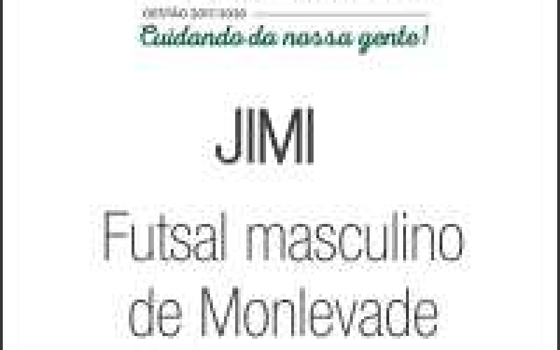 Futsal masculino de Monlevade vai disputar etapa estadual dos JIMI em Uberlândia